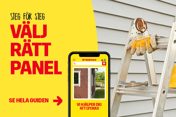 Välj rätt panel. En steg-för-stegguide på Byggmax.