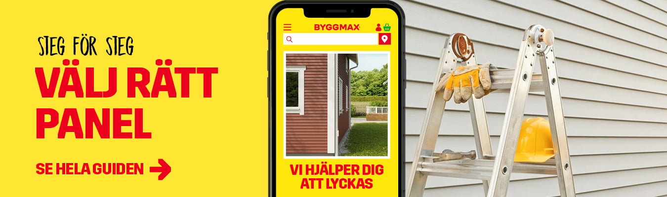 Välj rätt panel. En steg-för-stegguide på Byggmax.