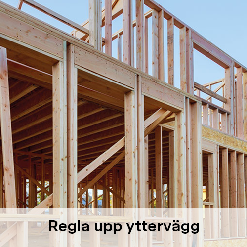 Regla upp yttervägg | Byggmax Regla upp yttervägg | Byggmax