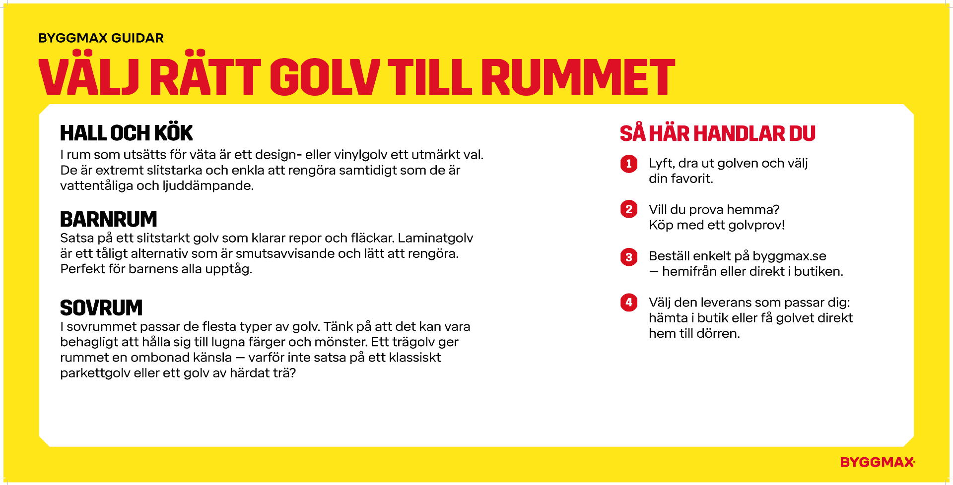 Välj rätt golv till rummet | Byggmax Välj rätt golv till rummet | Byggmax