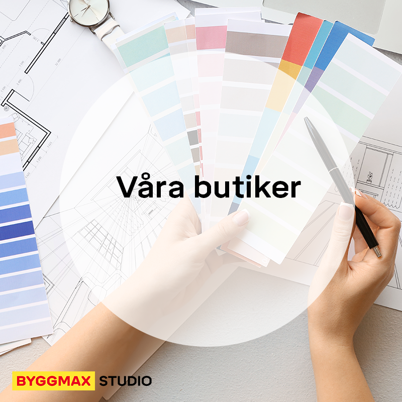 Butiker | Byggmax Studio