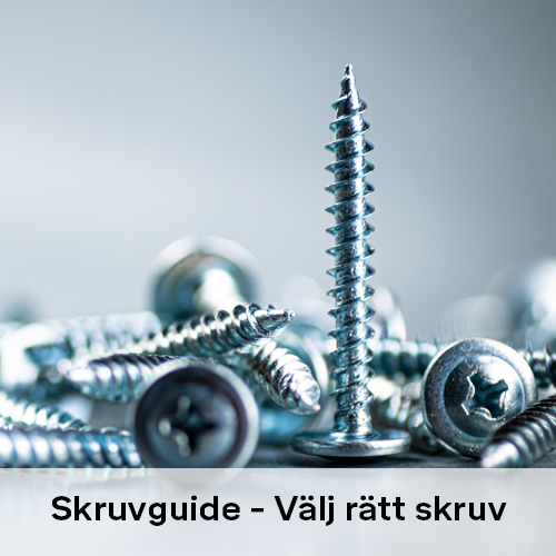 Skruvguide - Välj rätt skruv | Byggmax