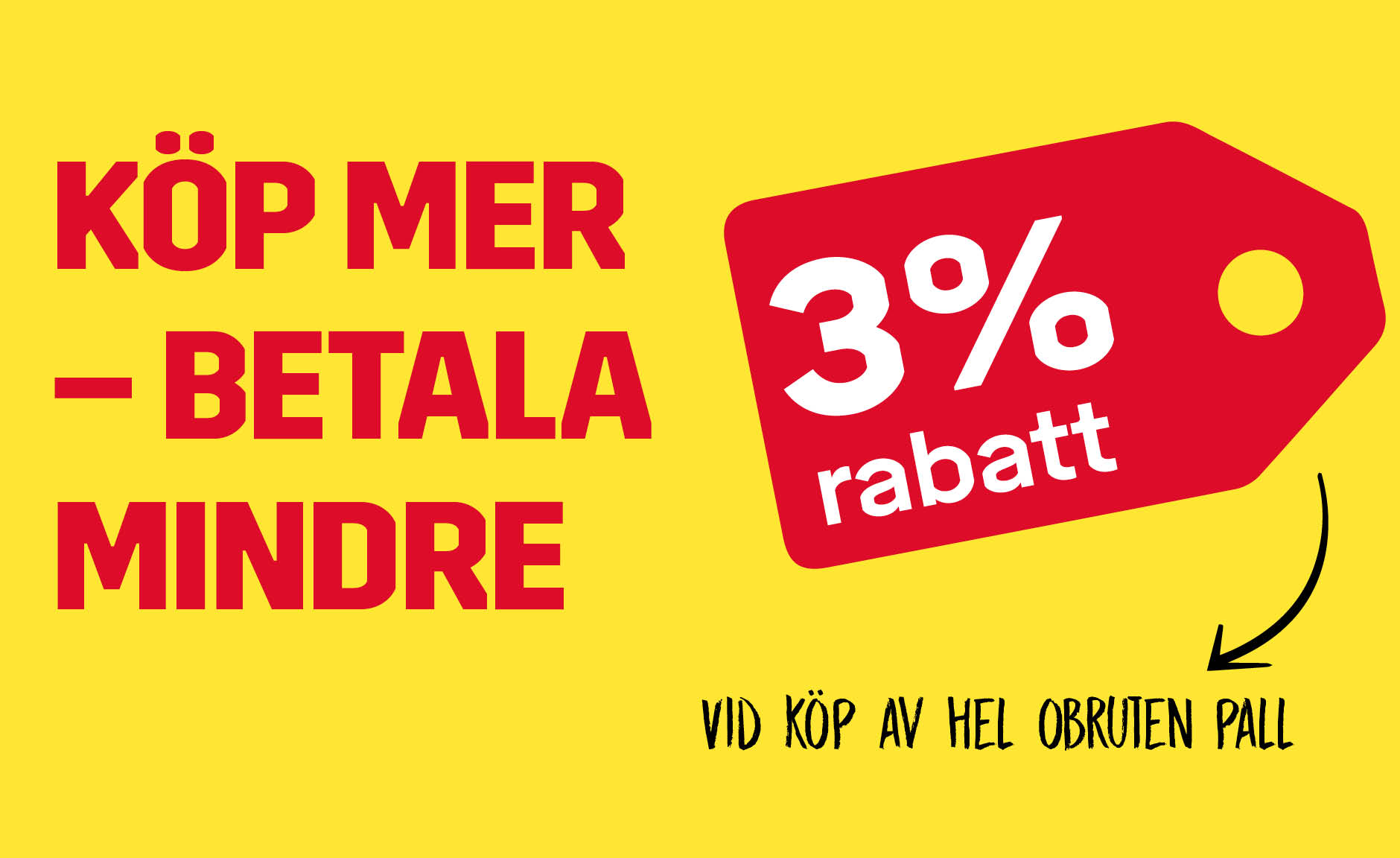 K&ouml;p hellpall och f&aring; 3% rabatt